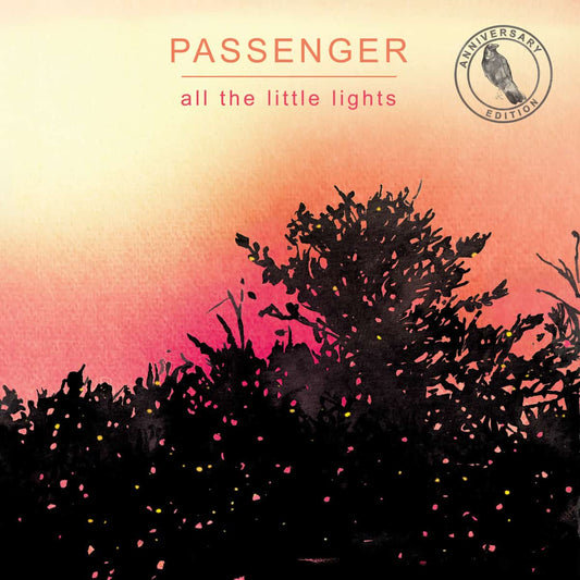 Passenger - All The Little Lights (Anniversary Edition) LP