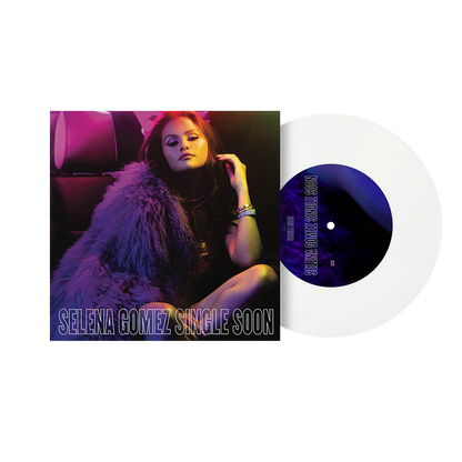 Selena Gomez - Single Soon 7"