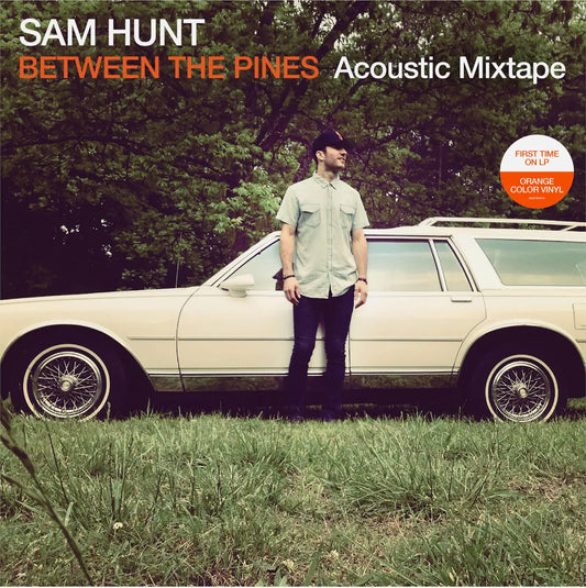 Sam Hunt - Between The Pines (Acoustic Mixtape) 2xLP