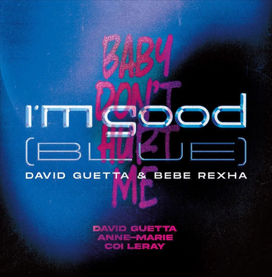 David Guetta - I'm Good (Blue) / Baby Don't Hurt Me [Import] LP