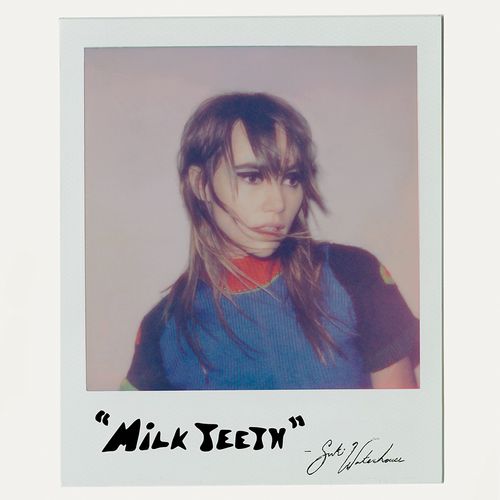 Suki Waterhouse - Milk Teeth LP