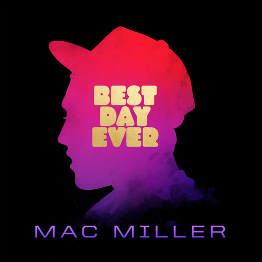 Mac Miller - Best Day Ever LP